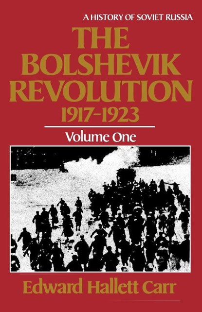 The Bolshevik Revolution, 1917-1923, Edward Hallett Carr - Paperback - 9780393301953