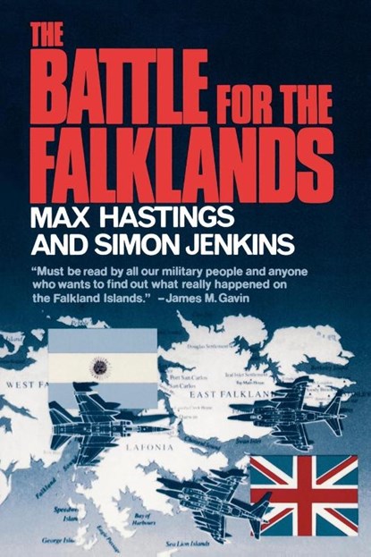 The Battle for the Falklands, Sir Max Hastings ; Simon Jenkins - Paperback - 9780393301984