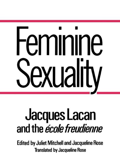 Feminine Sexuality, Jacques Lacan - Paperback - 9780393302110