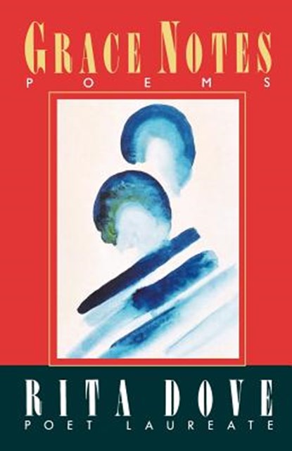 Grace Notes, Rita (University of Virginia) Dove - Paperback - 9780393306965