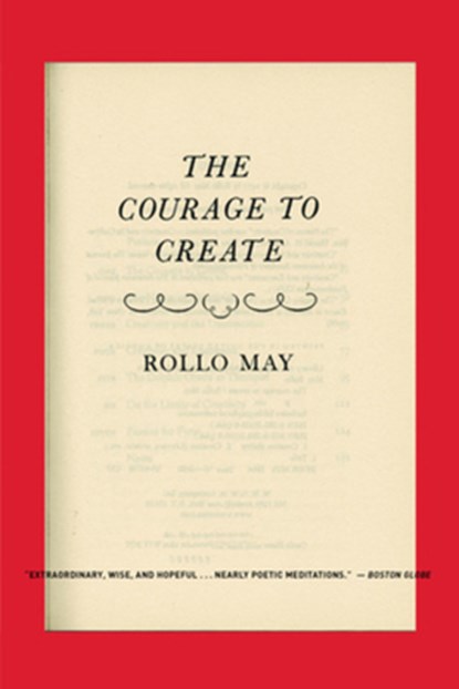 The Courage to Create, Rollo May - Paperback - 9780393311068