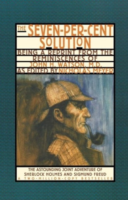 The Seven-Per-Cent Solution, Nicholas Meyer - Paperback - 9780393311198