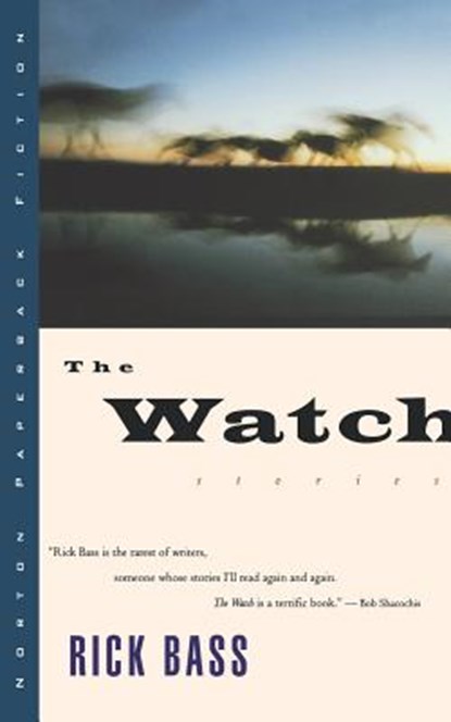 The Watch, Rick Bass - Paperback - 9780393311358