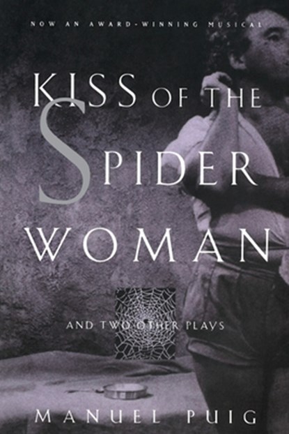Kiss of the Spider Woman, Manuel Puig - Paperback - 9780393311488