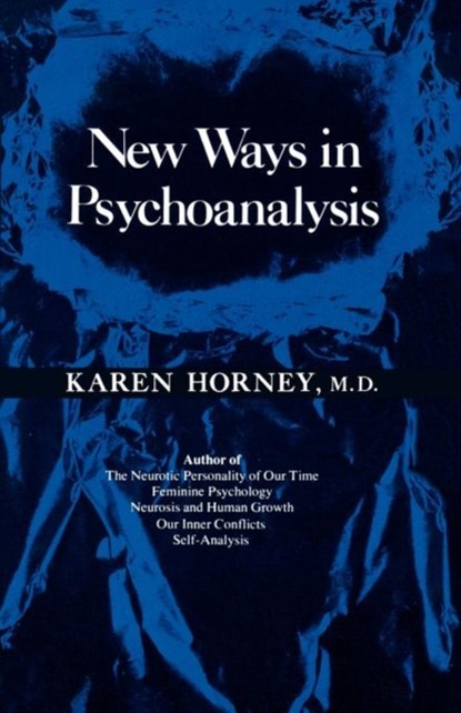 New Ways in Psychoanalysis, Karen Horney - Paperback - 9780393312300