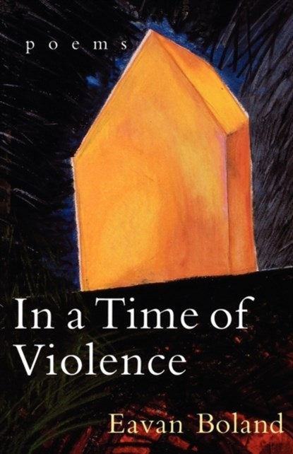 In a Time of Violence, Eavan Boland - Paperback - 9780393312980