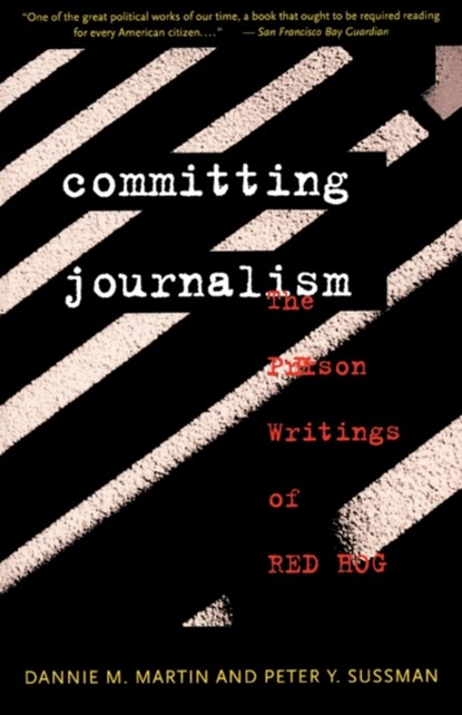 Committing Journalism, D.M. Martin - Paperback - 9780393313222