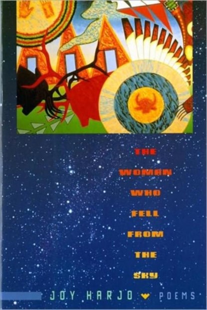 The Woman Who Fell from the Sky, Joy Harjo - Paperback - 9780393313628