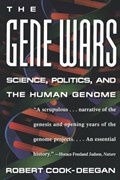 The Gene Wars | Robert Cook-Deegan | 
