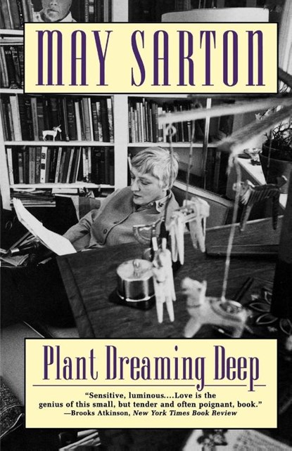 Plant Dreaming Deep, May Sarton - Paperback - 9780393315516