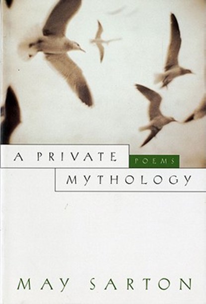 Private Mythology, May Sarton - Paperback - 9780393315523