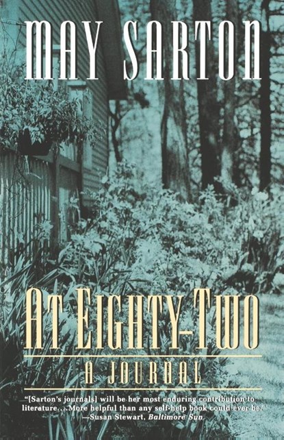 At Eighty Two, May Sarton - Paperback - 9780393316223