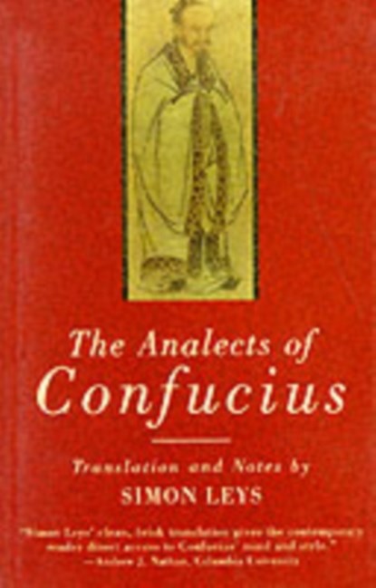 The Analects of Confucius, Confucius - Paperback - 9780393316995