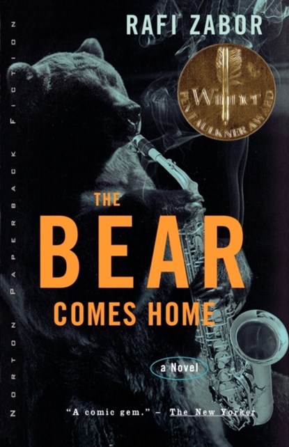 The Bear Comes Home, Rafi Zabor - Paperback - 9780393318630