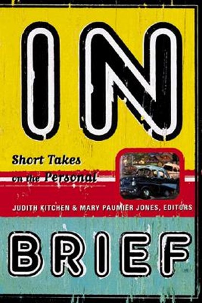 In Brief: Short Takes on the Personal, Mary Paumier Jones - Paperback - 9780393319071