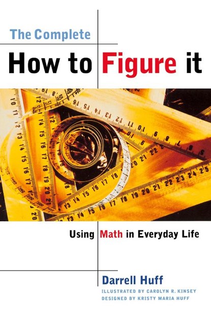 The Complete How to Figure It, Darrell Huff - Paperback - 9780393319248