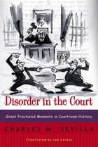 Disorder in the Court | Charles M. Sevilla | 