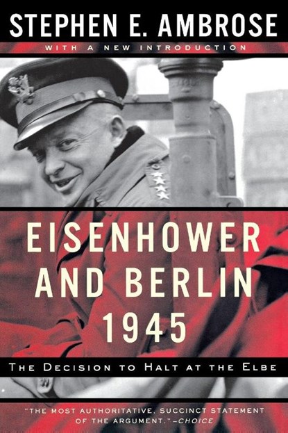 Eisenhower and Berlin, 1945, Stephen E. Ambrose - Paperback - 9780393320107