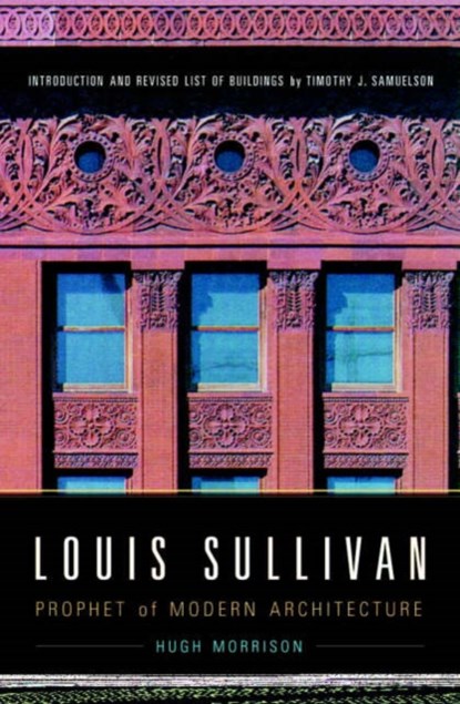 Louis Sullivan, Hugh Morrison - Paperback - 9780393321616