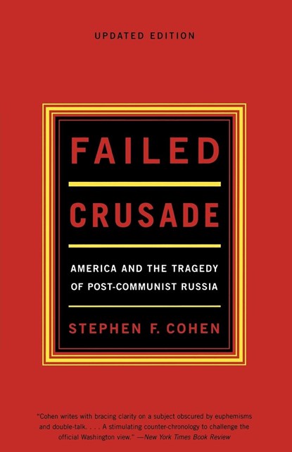 Failed Crusade, Stephen F. Cohen - Paperback - 9780393322262