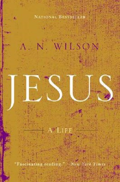 Jesus, A. N. Wilson - Paperback - 9780393326338