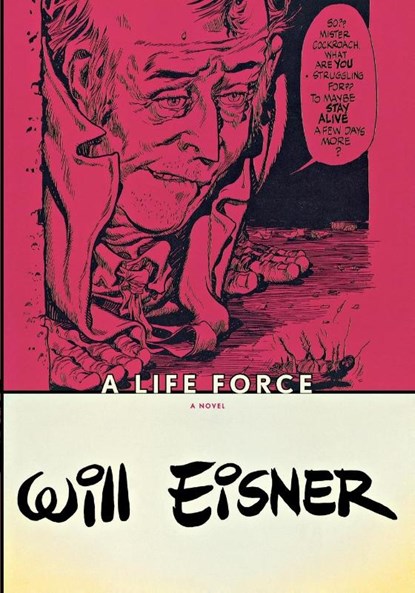 A Life Force, Will Eisner - Paperback - 9780393328035