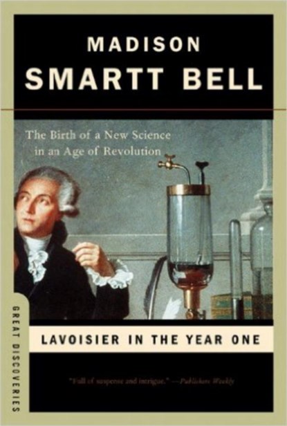 Lavoisier in the Year One: The Birth of a New Science in an Age of Revolution, niet bekend - Paperback - 9780393328547
