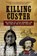 Killing Custer, James Welch - Paperback - 9780393329391