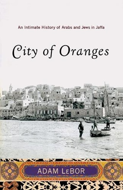 City of Oranges, Adam Lebor - Paperback - 9780393329841