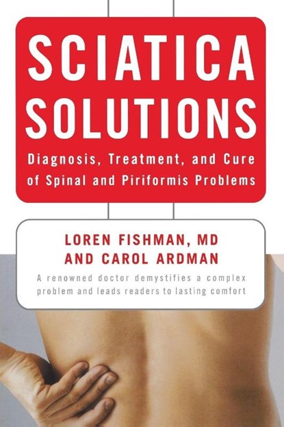 Sciatica Solutions, Loren M. Fishman ; Carol Ardman - Paperback - 9780393330410