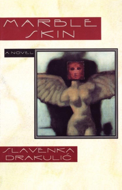 Marble Skin, Slavenka Drakulic - Paperback - 9780393331486
