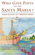 Who Gave Pinta to the Santa Maria? | Robert S. Desowitz | 
