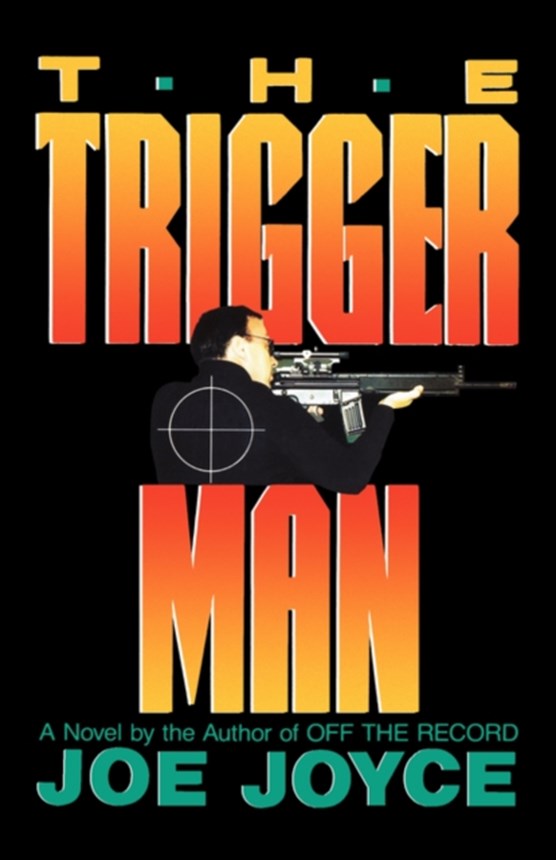 The Trigger Man