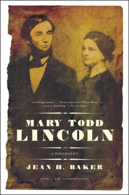 Mary Todd Lincoln, niet bekend - Paperback - 9780393333039