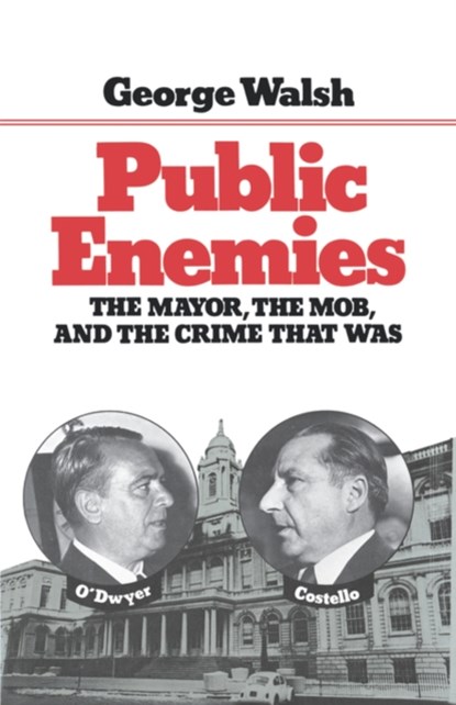 Public Enemies, George Walsh - Paperback - 9780393334524