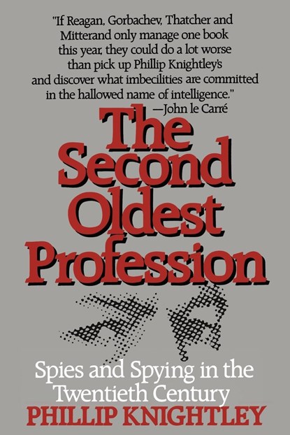 The Second Oldest Profession, KNIGHTLEY,  Phillip - Paperback - 9780393335743
