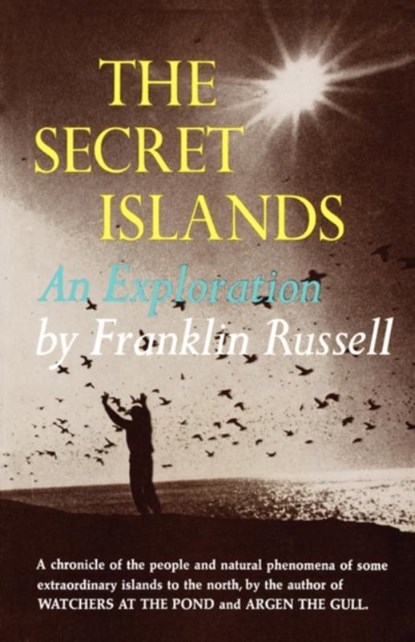 The Secret Islands, Franklin Russell - Paperback - 9780393335866
