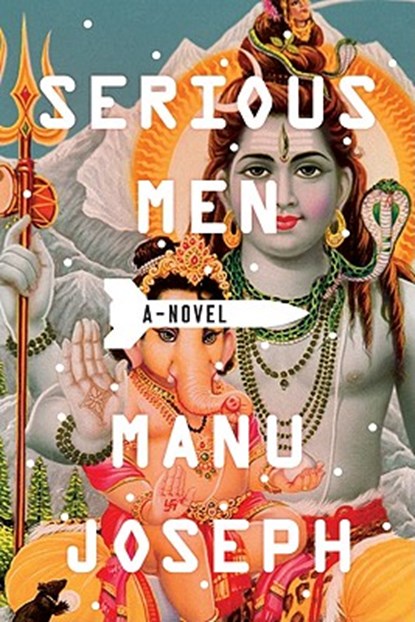 Serious Men, Manu Joseph - Paperback - 9780393338591