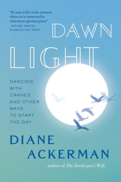 Dawn Light, Diane Ackerman - Paperback - 9780393338751