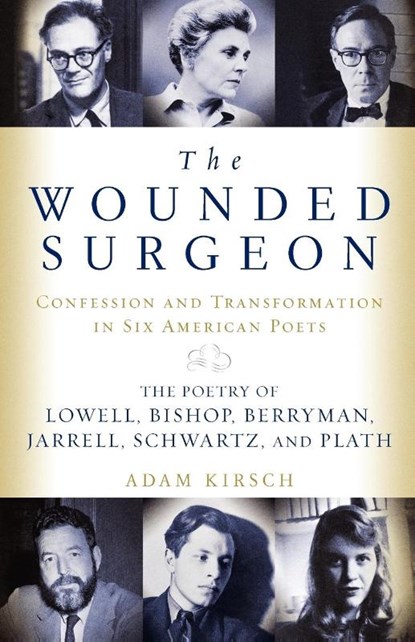 The Wounded Surgeon, Adam Kirsch - Paperback - 9780393339352