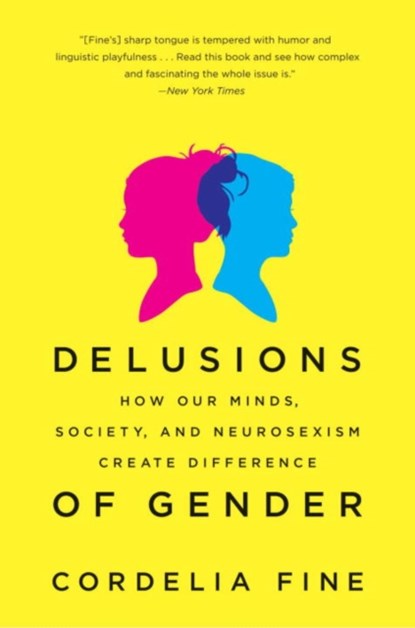 Delusions of Gender, Cordelia Fine - Paperback - 9780393340242