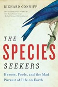 The Species Seekers | Richard Conniff | 