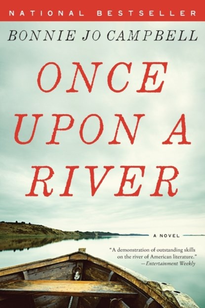 Once Upon a River, Bonnie Jo Campbell - Paperback - 9780393341775