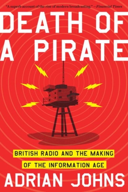 Death of a Pirate, Adrian (University of Chicago) Johns - Paperback - 9780393341805