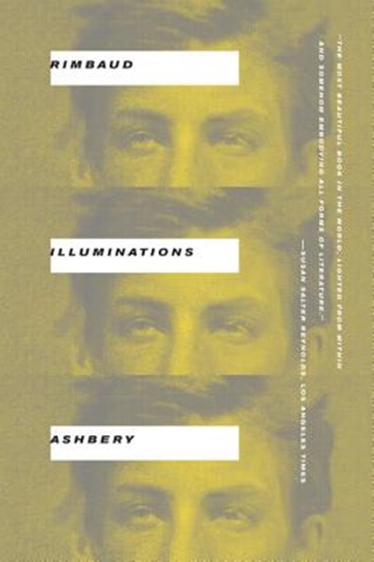 Illuminations, Arthur Rimbaud ; John Ashbery - Paperback - 9780393341829