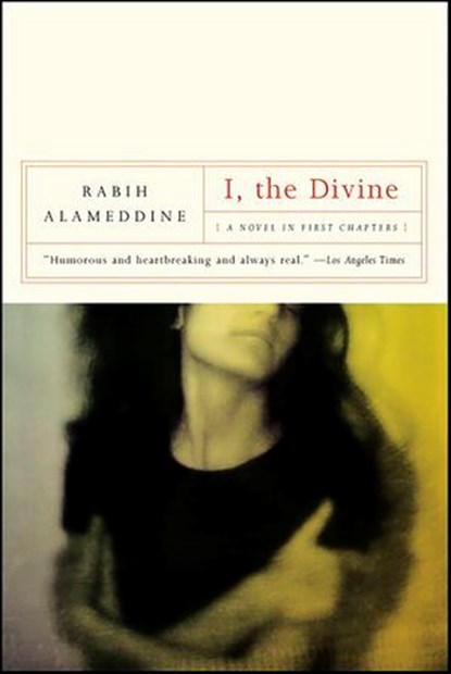 I, the Divine, Rabih Alameddine - Ebook - 9780393343977