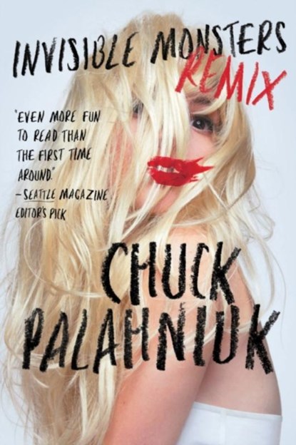 Invisible Monsters Remix, Chuck Palahniuk - Paperback - 9780393345117