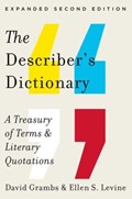 The Describer's Dictionary - A Treasury of Terms & Literary Quotations | Grambs, David ; Levine, Ellen S. | 