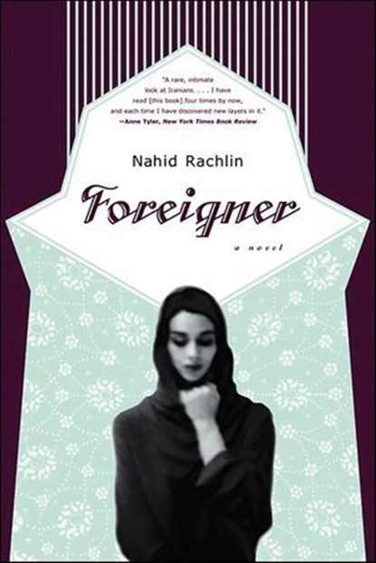 Foreigner, Nahid Rachlin - Ebook - 9780393346565