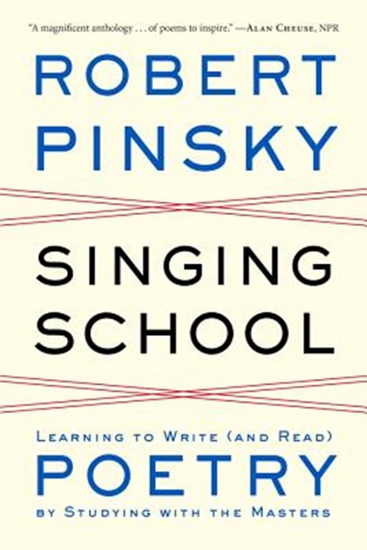 Singing School, Robert (Boston University) Pinsky - Paperback - 9780393348972
